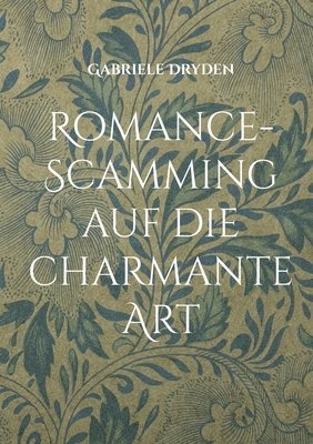 bokomslag Romance-Scamming auf die charmante Art