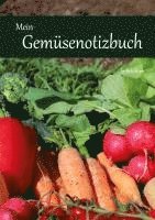bokomslag Mein Gemüsenotizbuch