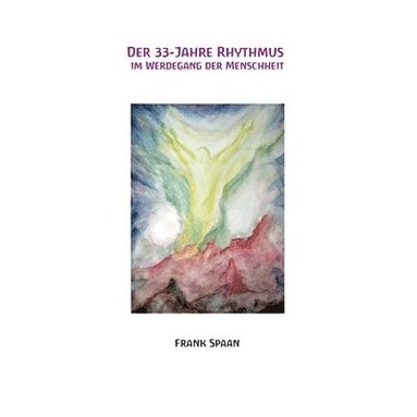 bokomslag 33-Jahre Rhythmus im Werdegang der Menschheit