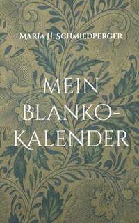 bokomslag mein Blanko-Kalender