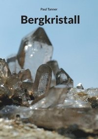 bokomslag Bergkristall