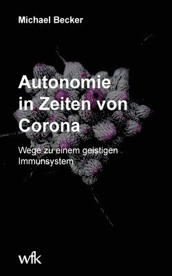 bokomslag Autonomie in Zeiten von Corona