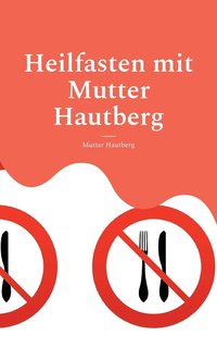 bokomslag Heilfasten mit Mutter Hautberg