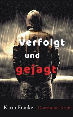 Verfolgt und gejagt 1