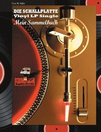 bokomslag DIE SCHALLPLATTE Vinyl LP Single - Mein Sammelbuch