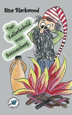 Sina Blackwood - Kellerkobold vom Sonnenberg, Häftad