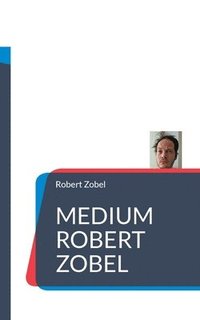 bokomslag Medium Robert Zobel