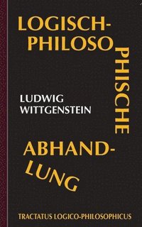 bokomslag Tractatus logico-philosophicus (Logisch-philosophische Abhandlung)
