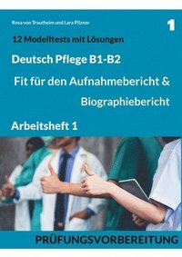 bokomslag B1-B2 Deutsch Pflege