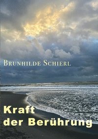 bokomslag Kraft der Berührung