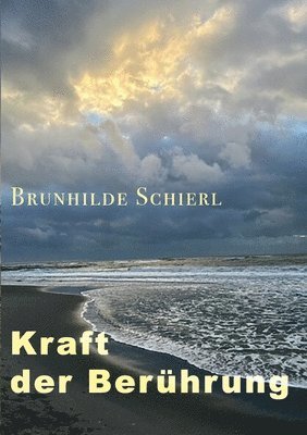 bokomslag Kraft der Berührung
