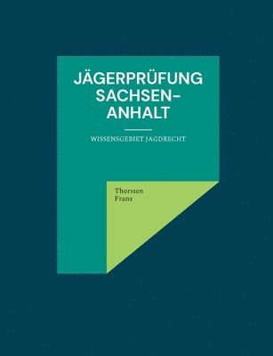 Jgerprfung Sachsen-Anhalt 1