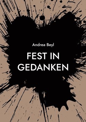 Andrea Beyl - Fest in Gedanken, Häftad