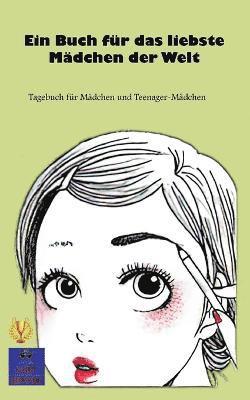 Kurt Heppke - Buch für das liebste Mädchen der Welt, Häftad