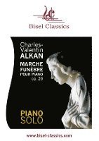 bokomslag Marche Funèbre pour Piano, Op. 26