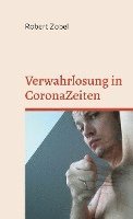 bokomslag Verwahrlosung in CoronaZeiten