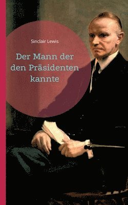 Der Mann der den Prsidenten kannte 1