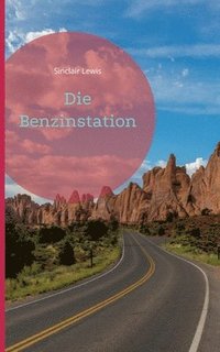 bokomslag Die Benzinstation