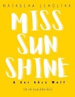 bokomslag Miss Sunshine und der böse Wolf