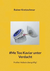 bokomslag #Me Too Kaviar unter Verdacht