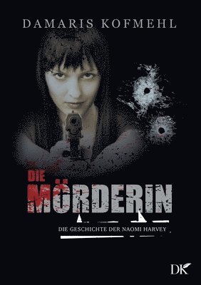 Die Moerderin 1