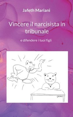 bokomslag Vincere il narcisista in tribunale