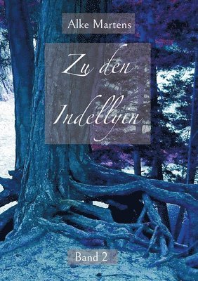 Alke Martens - Zu den Indellyin, Häftad
