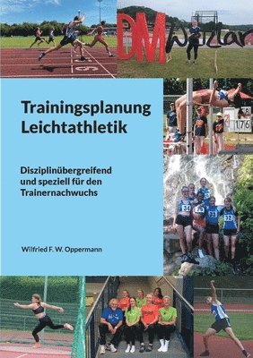 Wilfried F W Oppermann, Wilfried F. W. Oppermann - Trainingsplanung Leichtathletik, Häftad