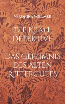 Die K.I.M.I. Detektive 1