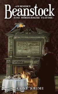 bokomslag Beanstock-Eine moerderische Teatime (8.Buch)-Cosy-Krimi