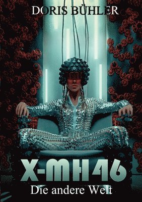 X-MH46 Die andere Welt
