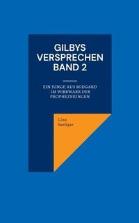 bokomslag Gilbys Versprechen Band 2