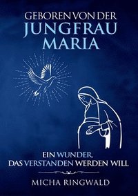 bokomslag Geboren von der Jungfrau Maria