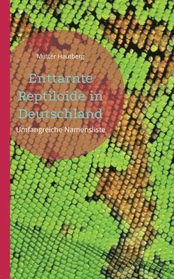 bokomslag Enttarnte Reptiloide in Deutschland