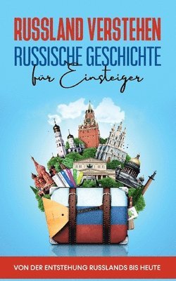 bokomslag Russland verstehen - Russische Geschichte fr Einsteiger