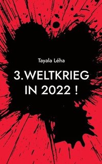 bokomslag 3. Weltkrieg in 2022 !