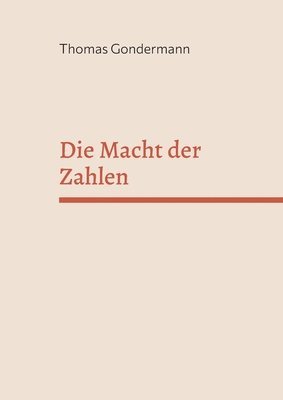 Die Macht der Zahlen 1