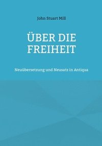 bokomslag Über die Freiheit