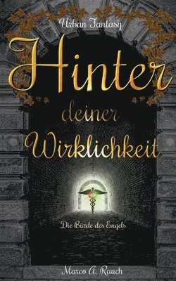 Hinter deiner Wirklichkeit 1