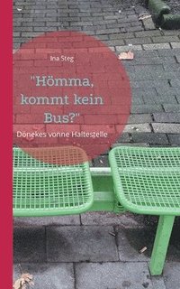 bokomslag &quot;Hmma, kommt kein Bus?&quot;