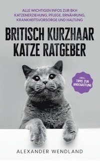 bokomslag Britisch Kurzhaar Katze Ratgeber