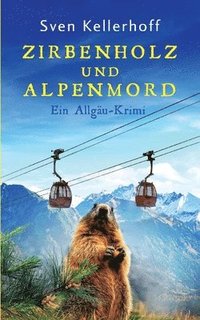 bokomslag Zirbenholz und Alpenmord
