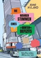 bokomslag Die wahren Stimmen eines 'bunten' Defizits