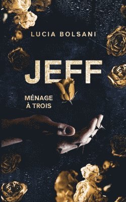 bokomslag Jeff - Menage a trois