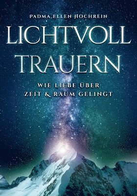 Lichtvoll trauern 1