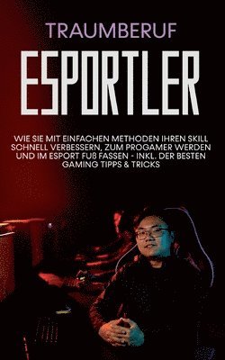 bokomslag Traumberuf eSportler