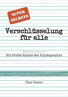 Theo Tenzer - Super Secreto - Verschlüsselung für alle, Häftad