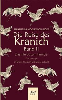 bokomslag Die Reise des Kranich Band II