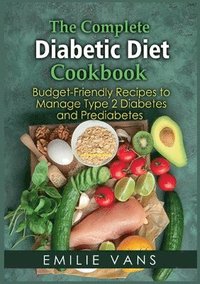 bokomslag Complete Diabetic Diet Cookbook