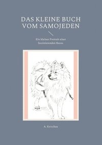 bokomslag Das kleine Buch vom Samojeden